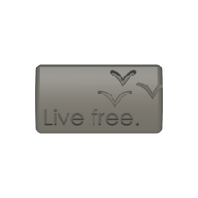 Load image into Gallery viewer, Live free 1.2
